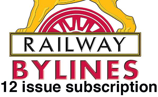 Guideline Publications Ltd Railway Bylines 12-month Subscription  